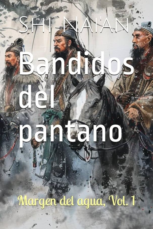 Wuxia Xianxia y Xuanhuan - Portada del libro Bandidos del Pantano